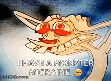 A Cartoon Monster Says I Have A Monster Migraine .. GIF