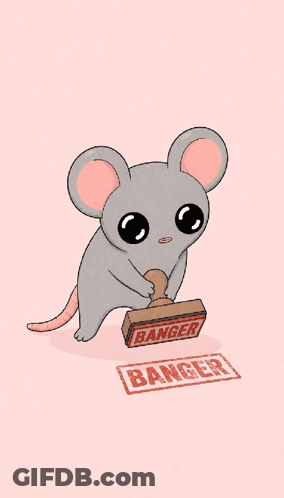 A Cartoon Mouse Holding A Stamp That Says Banger GIF
