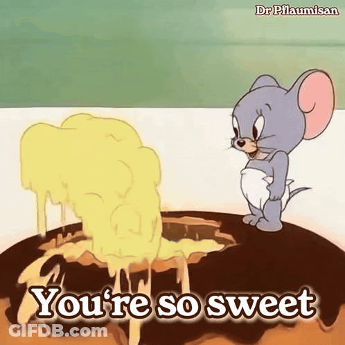 A Cartoon Mouse Says You 'Re So Sweet In Front Of A Hole In A Cake GIF