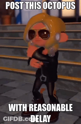 A Cartoon Octopus Wearing Sunglasses And A Black Suit With The Words Post This Octopus With Reasonable Delay Below Him GIF