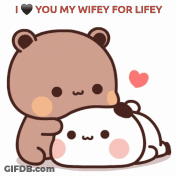 A Cartoon Of A Bear Hugging A Panda Bear With The Words " I Love You My Wifey For Lifey " GIF