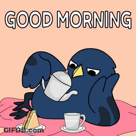 A Cartoon Of A Bird Pouring Tea Into A Cup With The Words " Good Morning " Above It GIF
