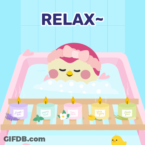 A Cartoon Of A Bird Taking A Bath With Candles On A Shelf Underneath The Words Relax GIF