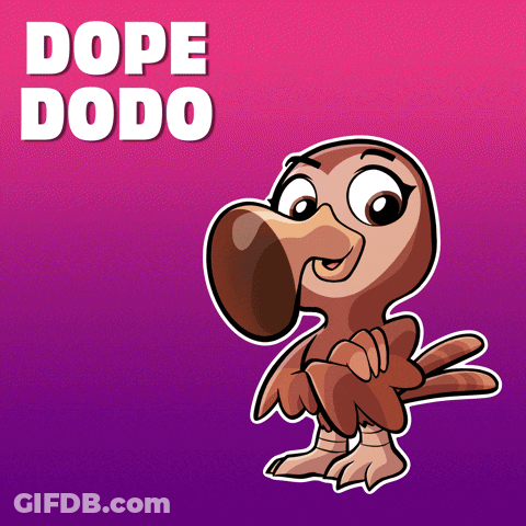 A Cartoon Of A Bird With The Words Dope Dodo Behind It GIF