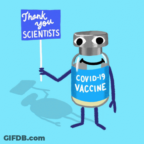 A Cartoon Of A Bottle Of Covid-19 Vaccine Holding A Thank You Scientists Sign GIF