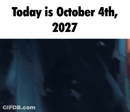 A Cartoon Of A Boy And A Girl Holding Hands With Today Being October 4Th 2027 GIF