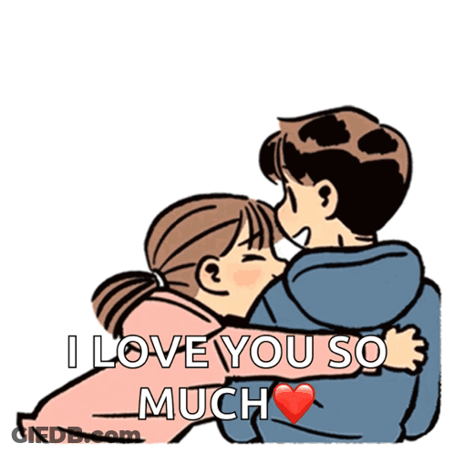 A Cartoon Of A Boy And A Girl Hugging With The Words I Love You So Much Above Them GIF