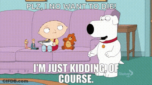 A Cartoon Of A Boy Sitting On A Couch Next To A Dog That Says I 'M Just Kidding Course GIF