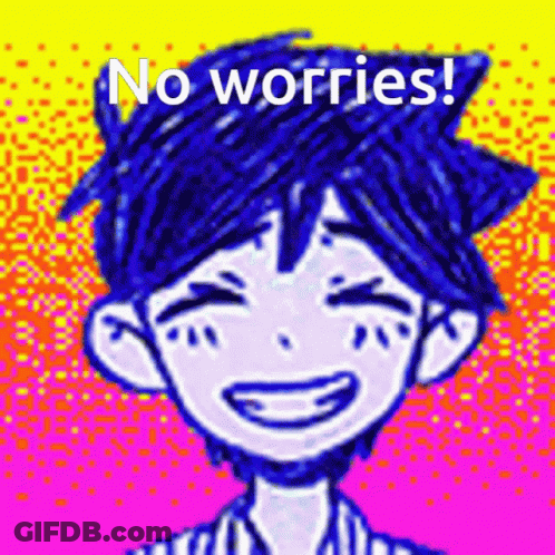 A Cartoon Of A Boy With Blue Hair Is Smiling With The Words `` No Worries '' Written Above Him . GIF