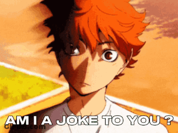 A Cartoon Of A Boy With Orange Hair Saying Am I A Joke To You ? GIF