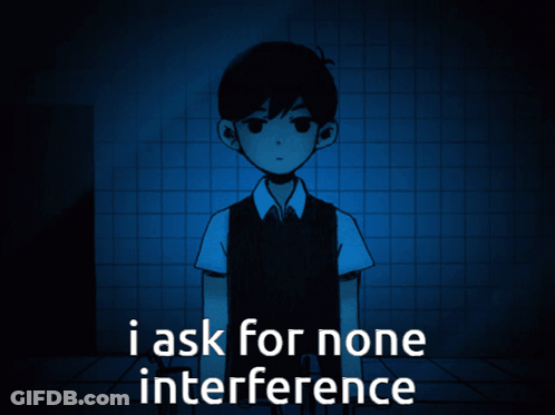 A Cartoon Of A Boy With The Words " I Ask For None Interference " Below Him GIF