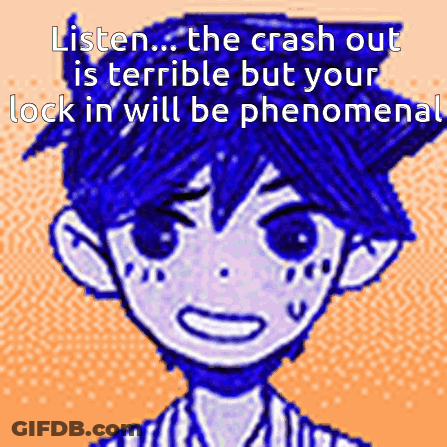 A Cartoon Of A Boy With The Words Listen The Crash Out Is Terrible But Your Lock In Will Be Phenomenal On The Bottom GIF