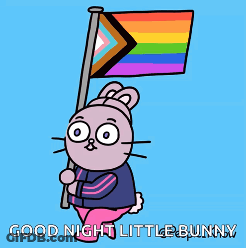 A Cartoon Of A Bunny Holding A Rainbow Flag And The Words Good Night Little Bunny Below It GIF