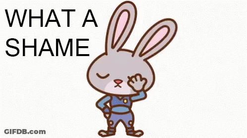 A Cartoon Of A Bunny With The Words " What A Shame " Behind It GIF