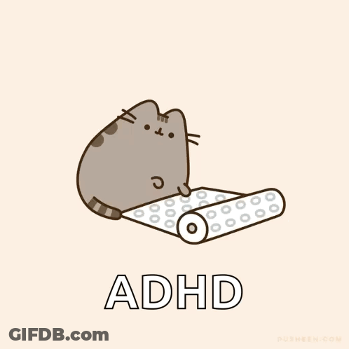 A Cartoon Of A Cat Holding A Roll Of Toilet Paper With The Word Adhd Underneath It GIF