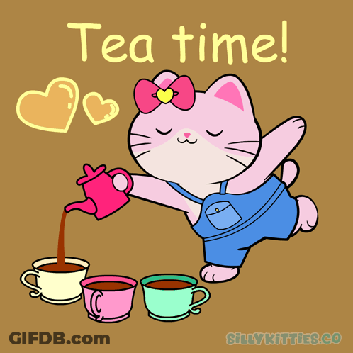 A Cartoon Of A Cat Pouring Tea With The Words Tea Time Below GIF