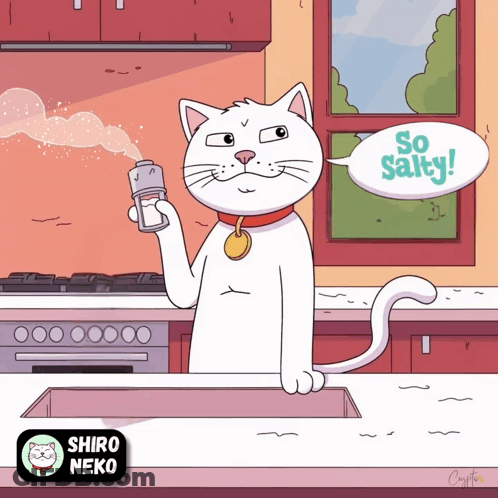A Cartoon Of A Cat Saying " So Salty " GIF