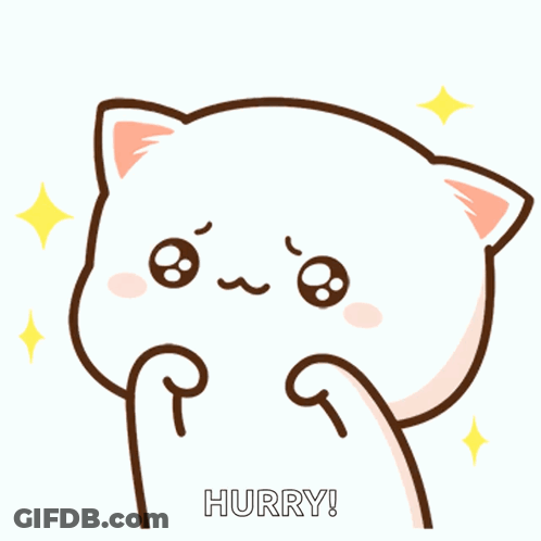 A Cartoon Of A Cat With The Word Hurry Written Below It GIF