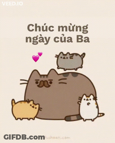 A Cartoon Of A Cat With The Words " Chúc Mừng Ngày Của Ba " Written On It GIF