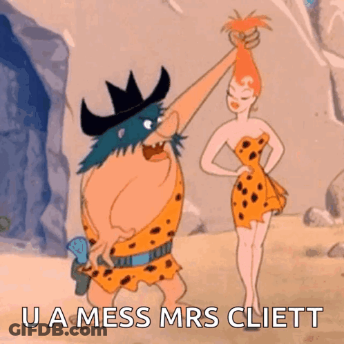 A Cartoon Of A Caveman Holding A Woman 'S Hair With The Words U A Mess Mrs Cliett GIF