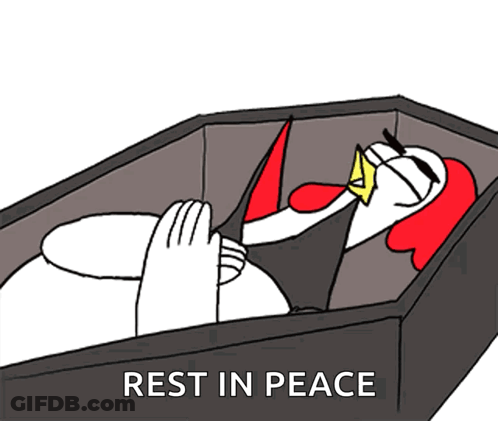 A Cartoon Of A Chicken In A Coffin With Rest In Peace Written On The Bottom GIF