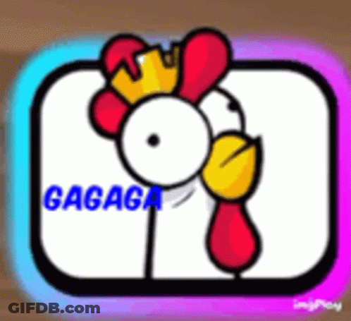 A Cartoon Of A Chicken With The Word Gagaga Written On It GIF