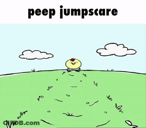 A Cartoon Of A Chicken With The Words Peep Jumpscare On The Bottom GIF