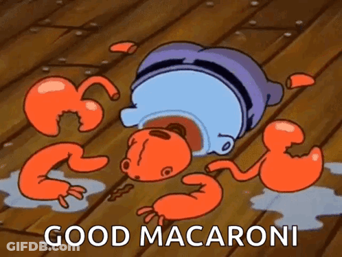 A Cartoon Of A Crab Laying On The Floor With The Words `` Good Macaroni '' Written On It . GIF