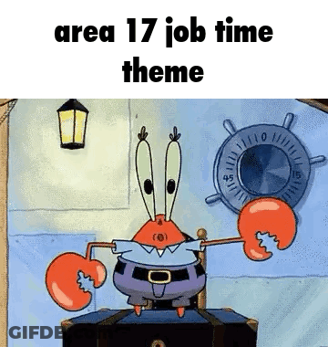 A Cartoon Of A Crab Standing On Top Of A Trunk With The Words `` Area 17 Job Time Theme '' Written Above It . GIF
