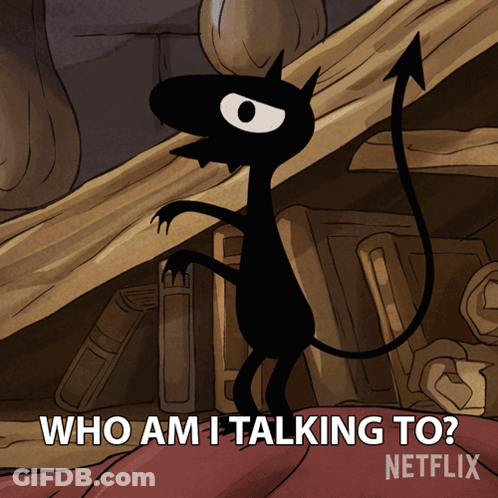 A Cartoon Of A Devil With The Words Who Am I Talking To Netflix On The Bottom GIF