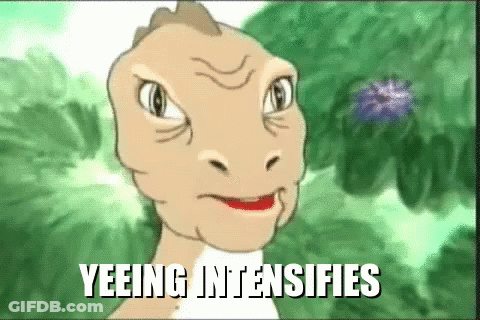 A Cartoon Of A Dinosaur With The Words Yeeing Intensifies GIF