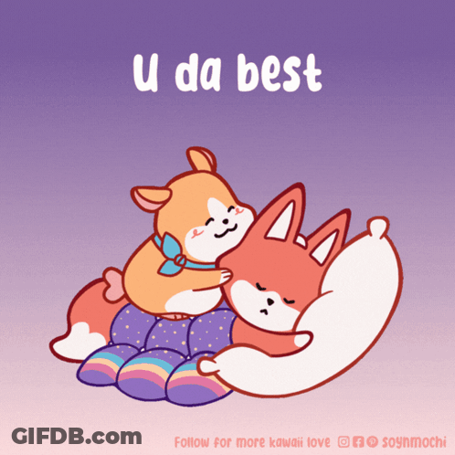 A Cartoon Of A Dog And A Fox Hugging With The Words U Da Best GIF
