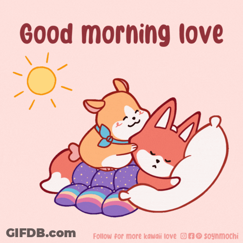 A Cartoon Of A Dog Hugging A Fox With The Words " Good Morning Love " Below It GIF