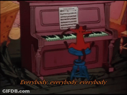 A Cartoon Of A Dog Playing A Piano With The Words " Everybody Everybody Everybody " GIF