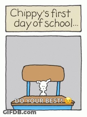 A Cartoon Of A Dog Sitting At A Desk That Says " Chippy 'S First Day Of School " GIF