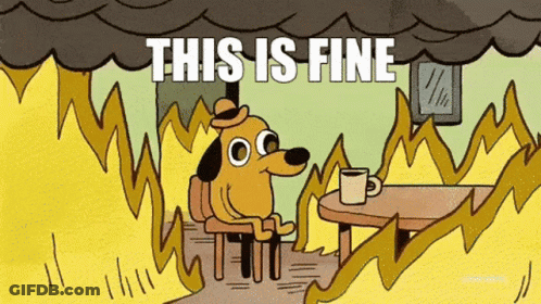 A Cartoon Of A Dog Sitting At A Table With The Words " This Is Fine " On The Bottom GIF