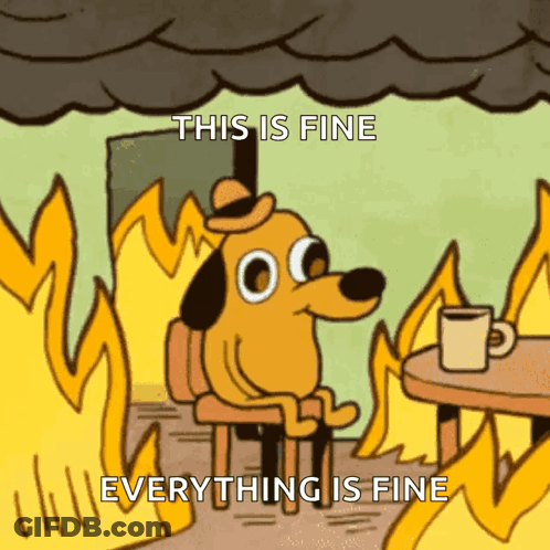 A Cartoon Of A Dog Sitting In Front Of A Fire With The Words " This Is Fine Everything Is Fine " GIF