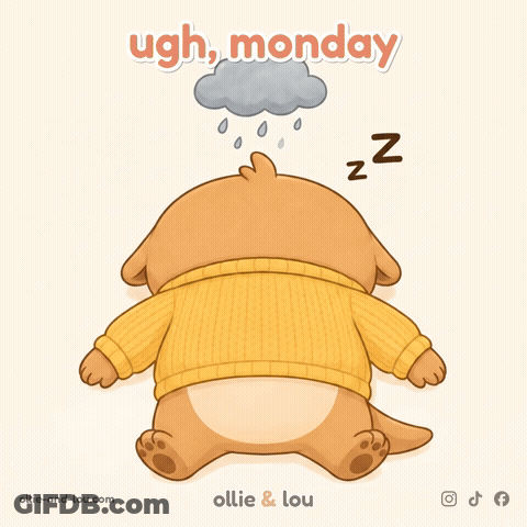 A Cartoon Of A Dog Wearing A Yellow Sweater With The Words Ugh Monday Written Above It GIF
