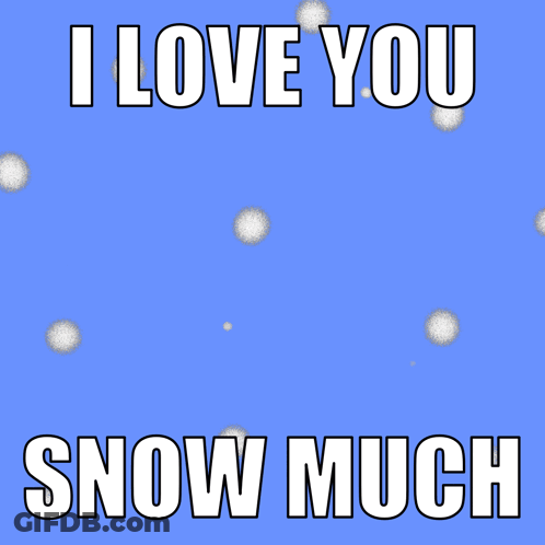 A Cartoon Of A Dog Wearing Headphones With The Words I Love You Snow Much GIF