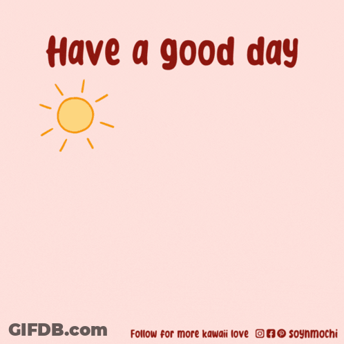 A Cartoon Of A Dog With The Words " Ha Good Day " On It GIF