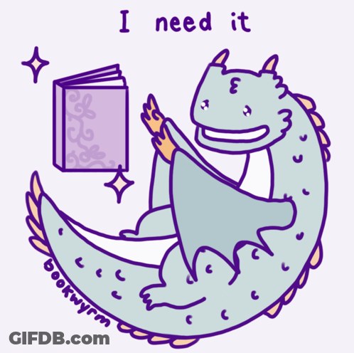 A Cartoon Of A Dragon Reading A Book With The Words " I Need It " Written Below It GIF