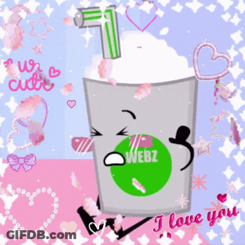 A Cartoon Of A Drink That Says Webz And Says I Love You GIF