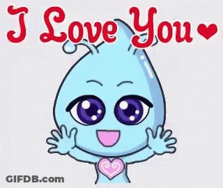 A Cartoon Of A Drop Of Water Saying `` I Love You '' GIF