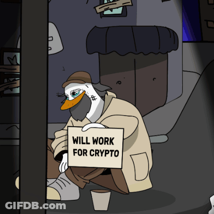 A Cartoon Of A Duck Holding A Sign That Says Will Work For Crypto GIF