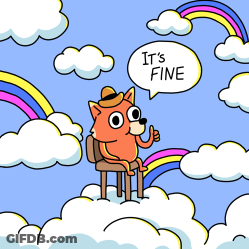 A Cartoon Of A Fox Giving A Thumbs Up And Saying It 'S Fine GIF