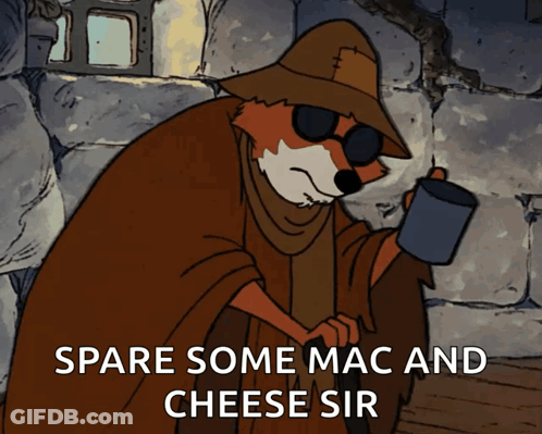 A Cartoon Of A Fox Holding A Mug With The Words Spare Some Mac And Cheese Sir Below Him GIF