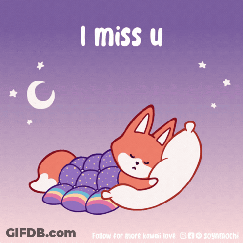 A Cartoon Of A Fox Sleeping With The Words " I Miss U " Below It GIF