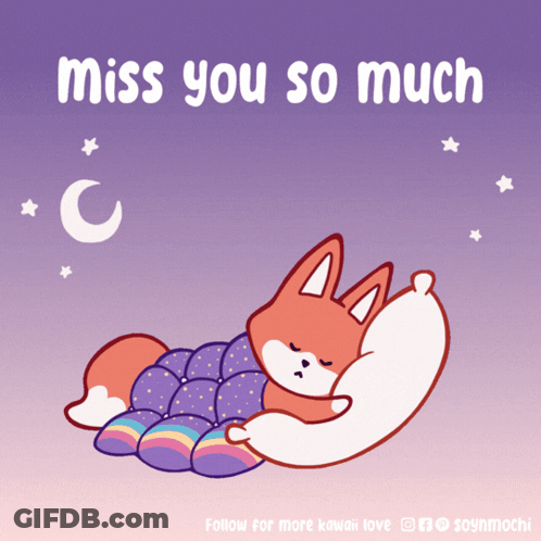 A Cartoon Of A Fox Sleeping With The Words Miss You So Much GIF