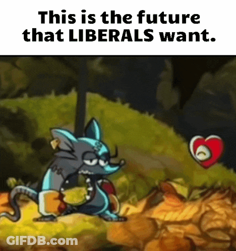 A Cartoon Of A Fox With A Heart And The Words " This Is The Future That Liberals Want " GIF