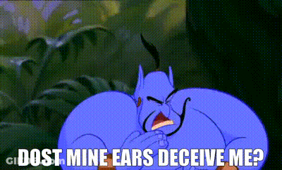 A Cartoon Of A Genie With The Words `` Dost Mine Ears Deceive Me '' Written On It . GIF